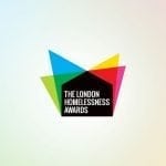 PRESS RELEASE: Winners of London Homelessness Awards Announced